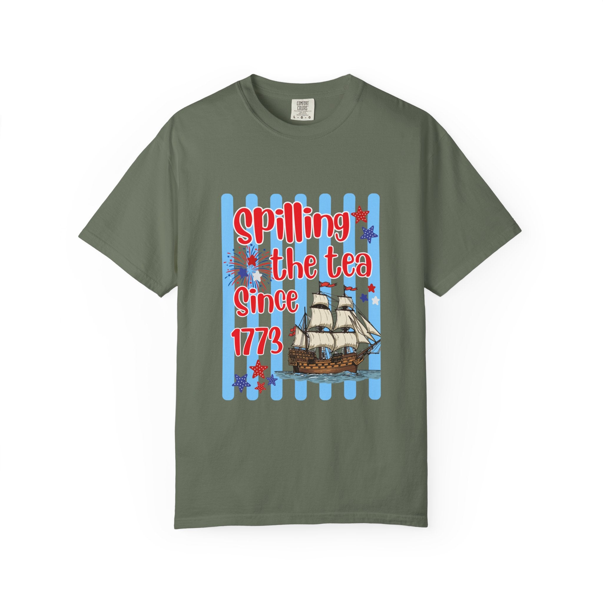 Spilling the Tea Since 1773 Funny Patriotic T-Shirt