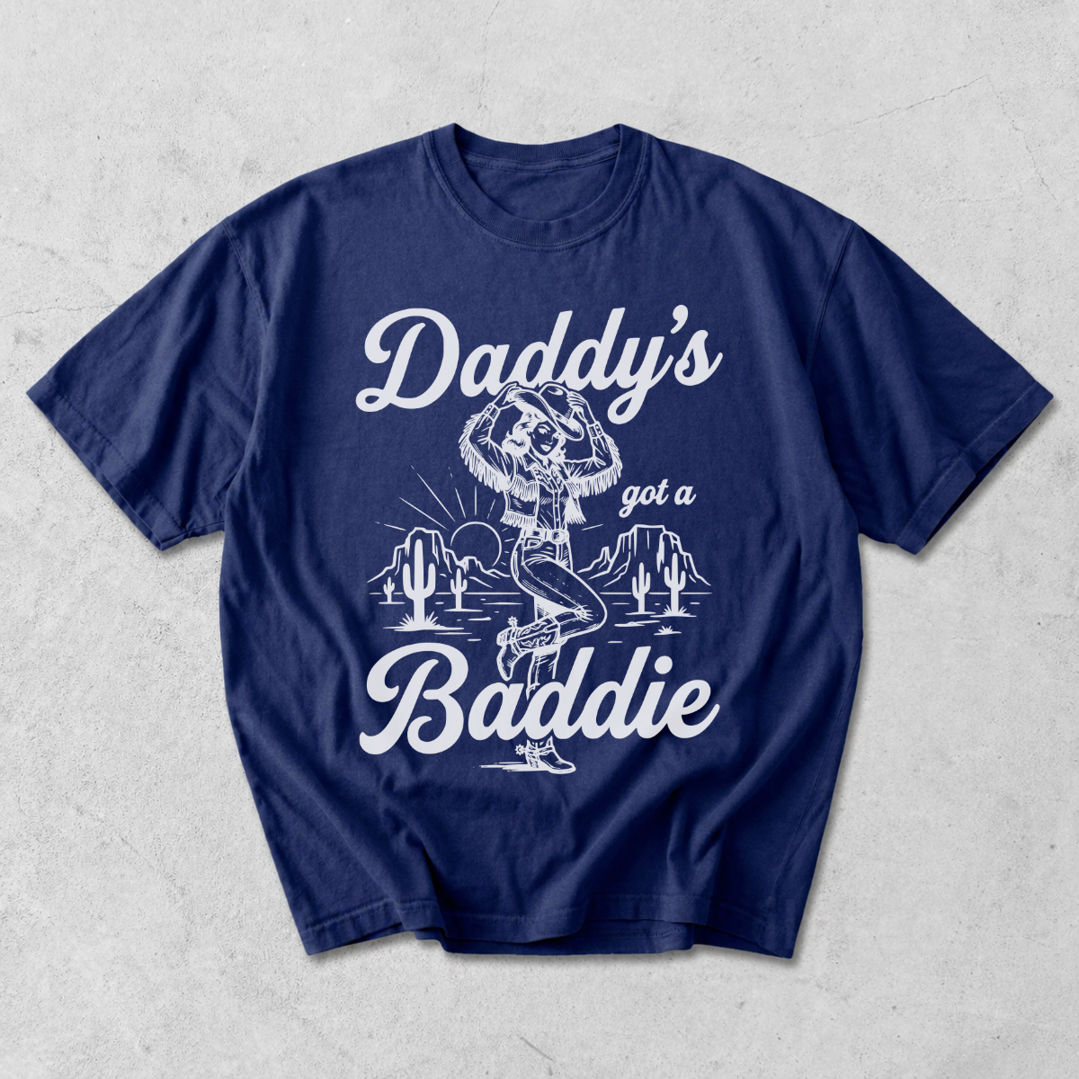 Daddy’s Got a Baddie Cowgirl Western T-Shirt