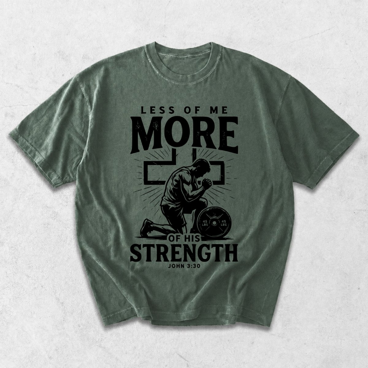 More of His Strength Comfort Colors® T-Shirt