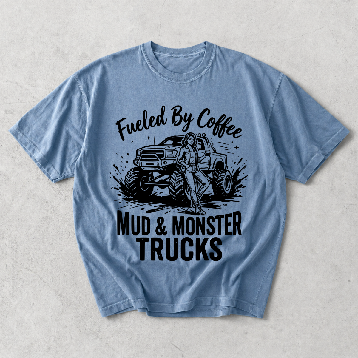Fueled By Coffee Mud & Monster Trucks T-Shirt