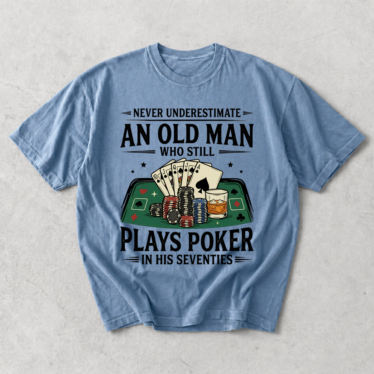 Never Underestimate An Old Man Who Plays Poker T-Shirt