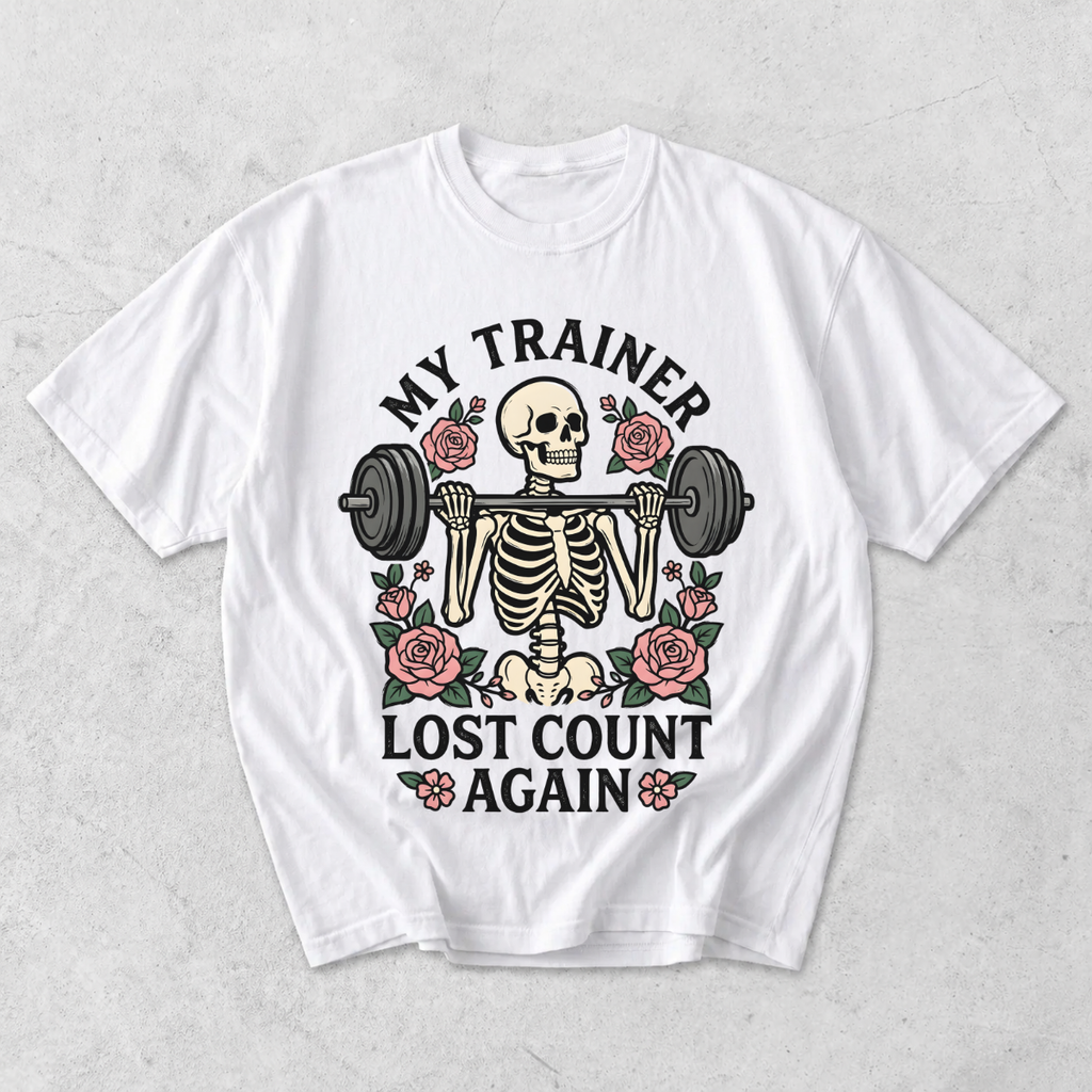 My Trainer Lost Count Again Funny Gym T-Shirt
