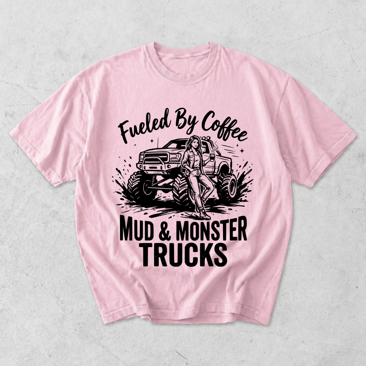 Fueled By Coffee Mud & Monster Trucks T-Shirt