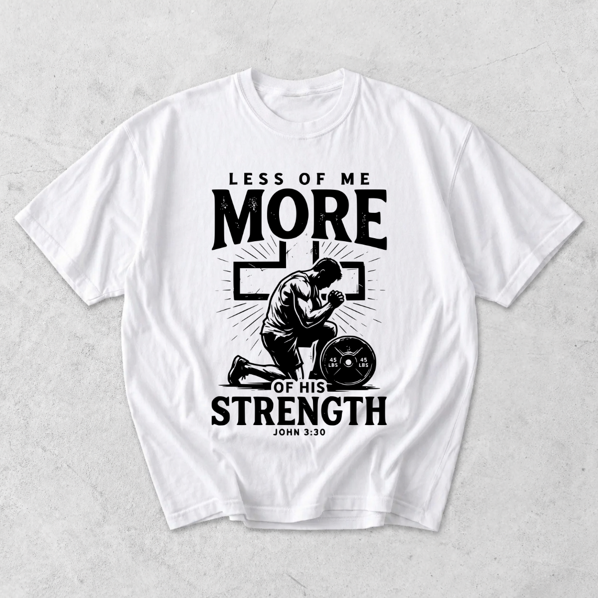 More of His Strength Comfort Colors® T-Shirt