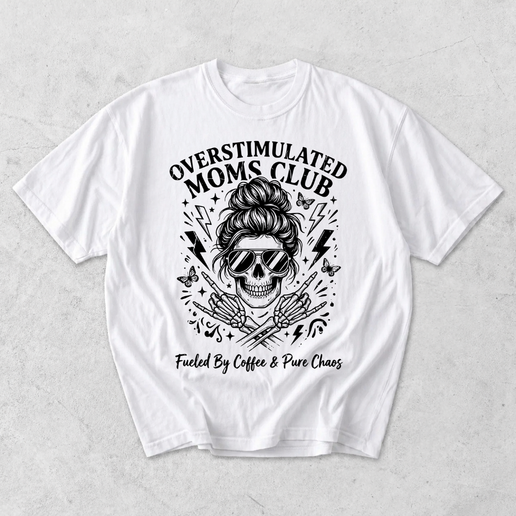 Overstimulated Moms Club Coffee T-Shirt