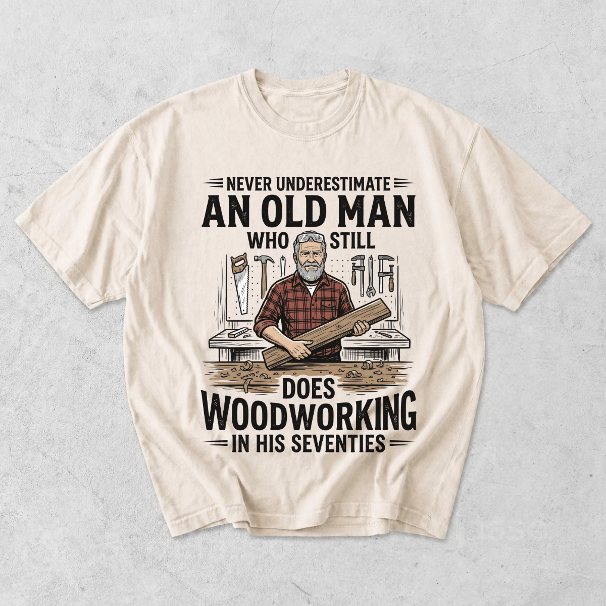 Old Man Does Woodworking Funny Carpenter T-Shirt