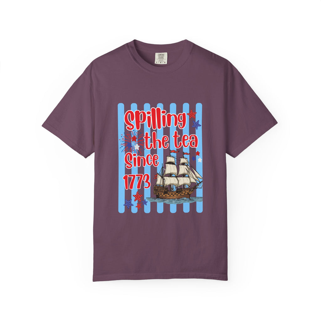 Spilling the Tea Since 1773 Funny Patriotic T-Shirt