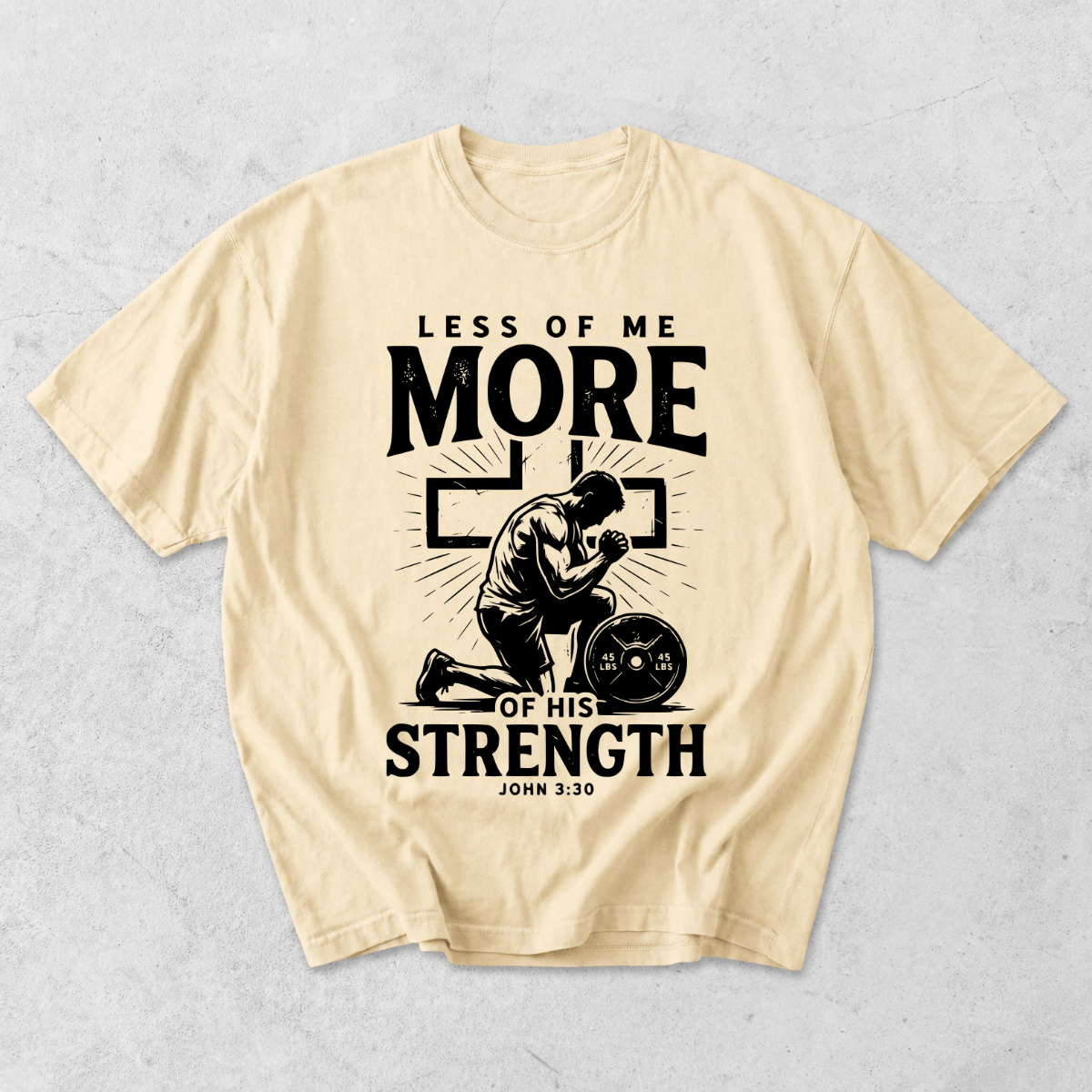 More of His Strength Comfort Colors® T-Shirt
