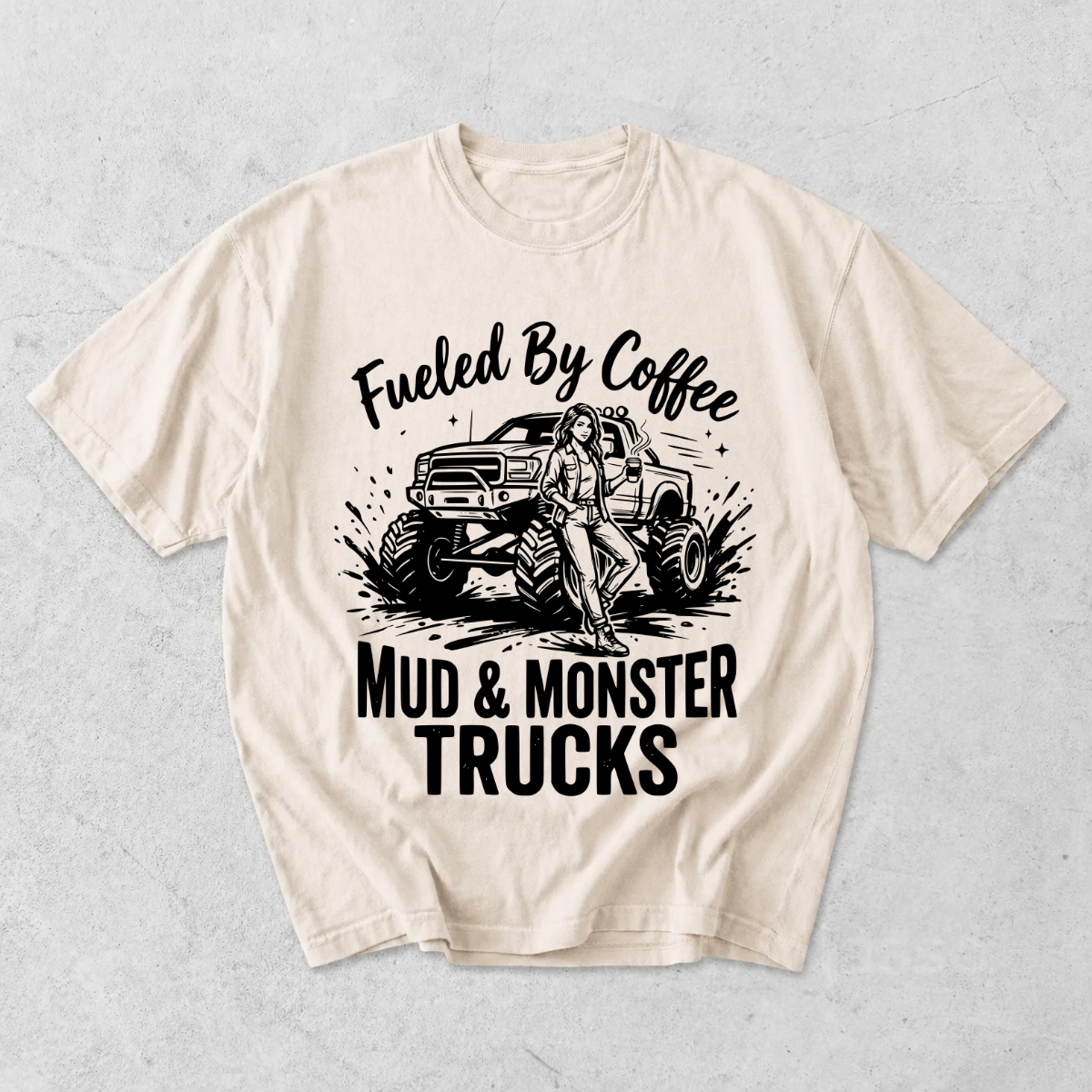 Fueled By Coffee Mud & Monster Trucks T-Shirt