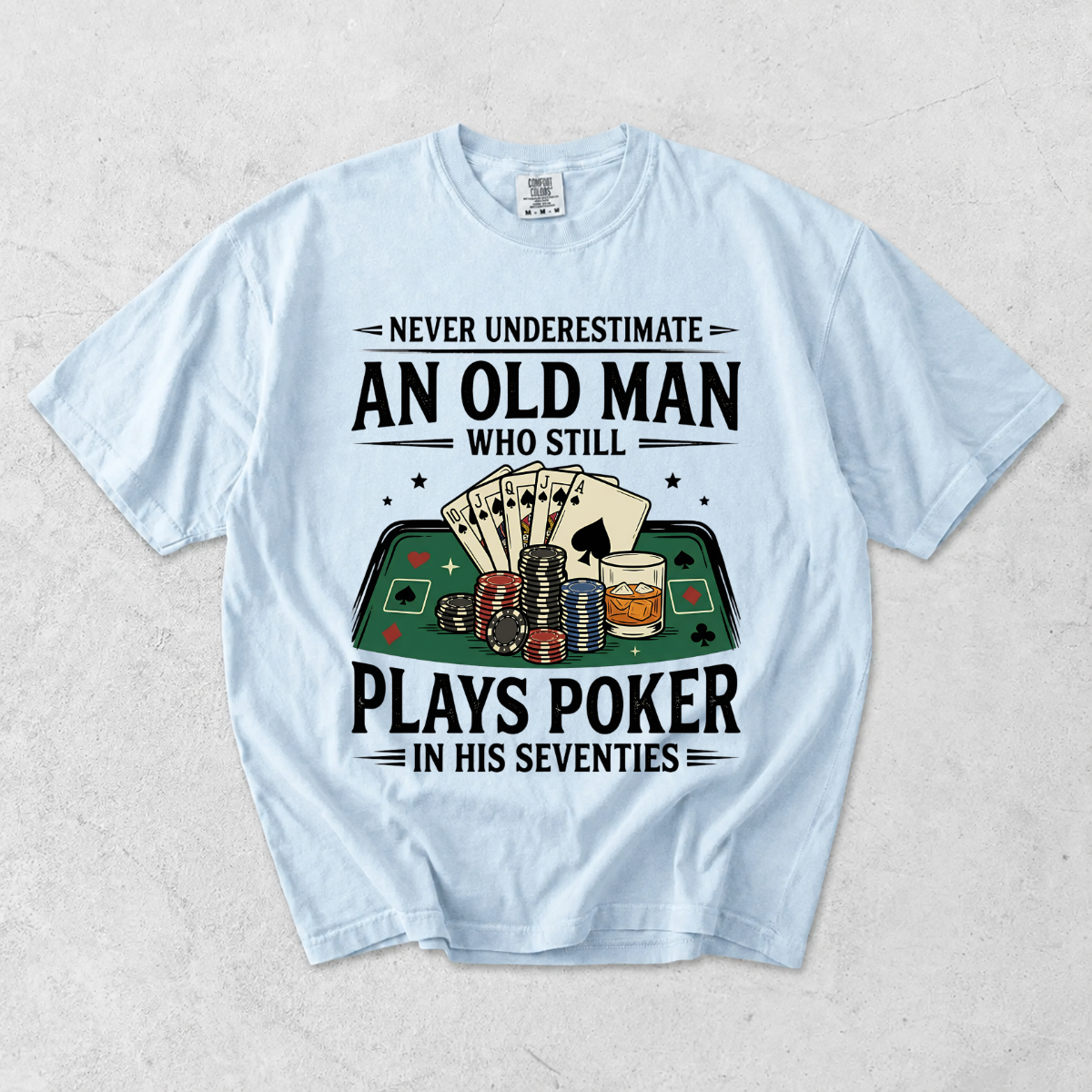 Never Underestimate An Old Man Who Plays Poker T-Shirt