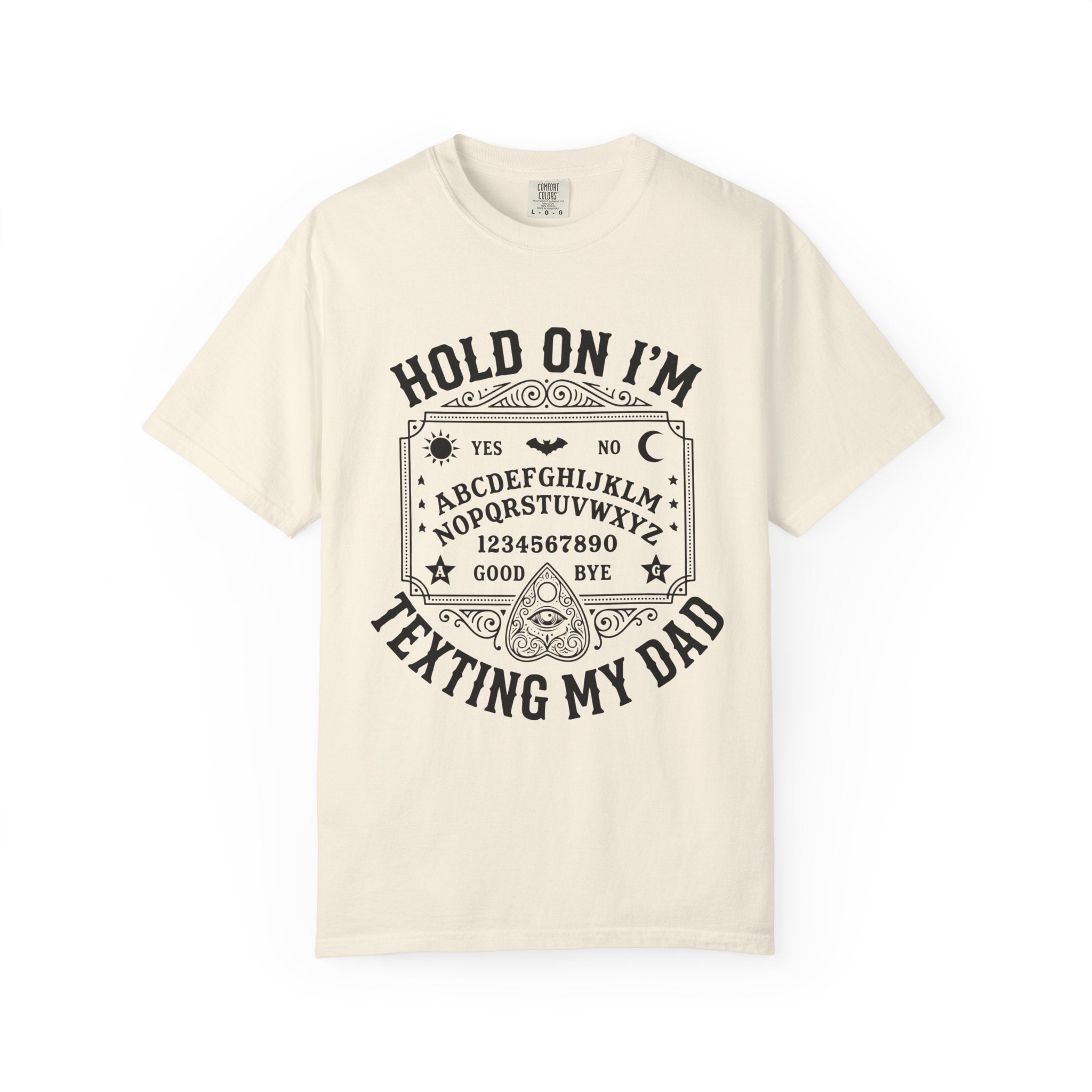 Hold On I’m Texting My Dad Funny Spooky T-Shirt