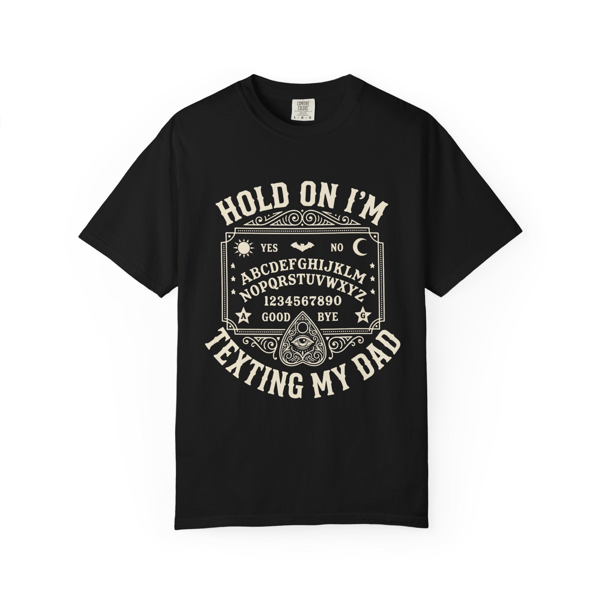 Hold On I’m Texting My Dad Funny Spooky T-Shirt