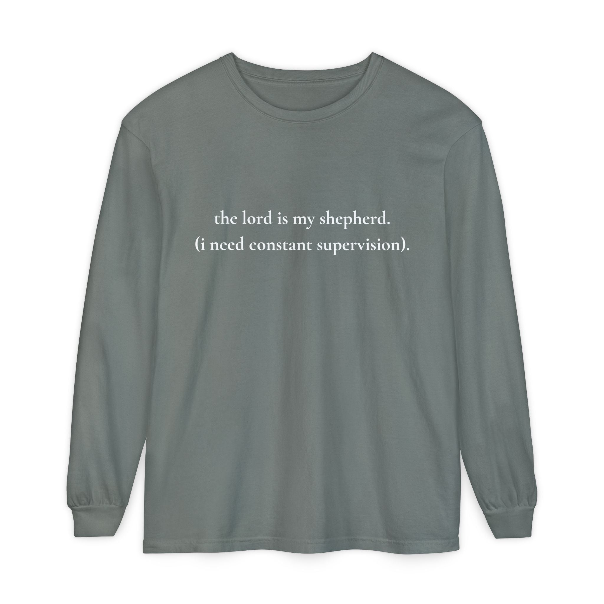 The Lord Is My Shepherd Funny Christian Long Sleeve Shirt