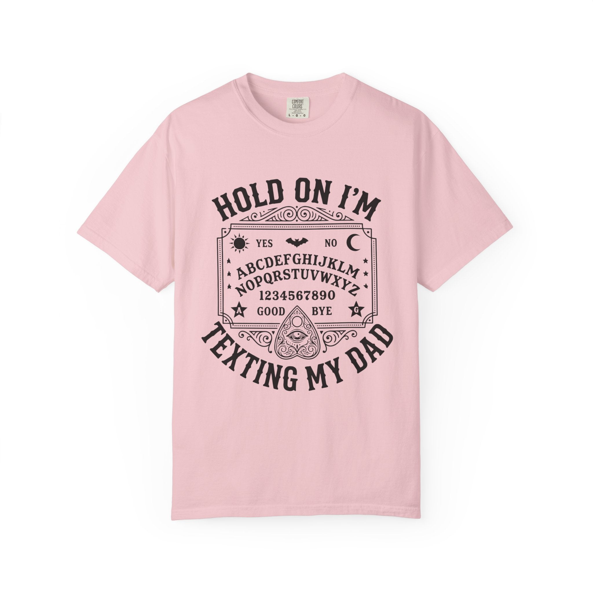 Hold On I’m Texting My Dad Funny Spooky T-Shirt