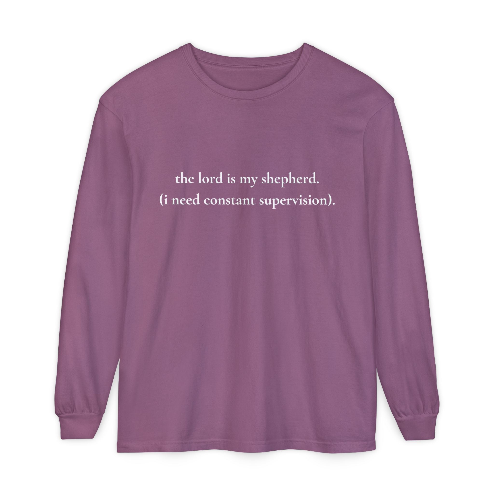 The Lord Is My Shepherd Funny Christian Long Sleeve Shirt