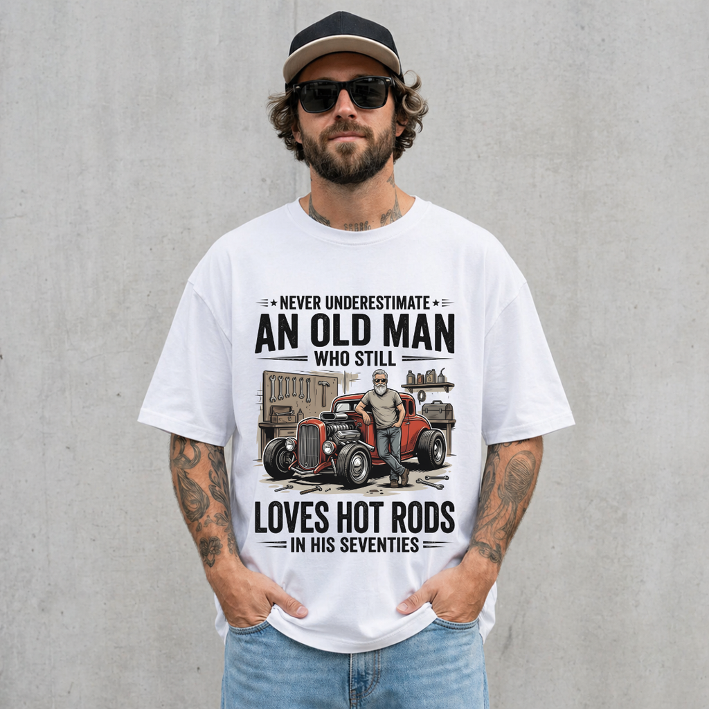 Old Man Loves Hot Rods Funny Car Lover T-Shirt