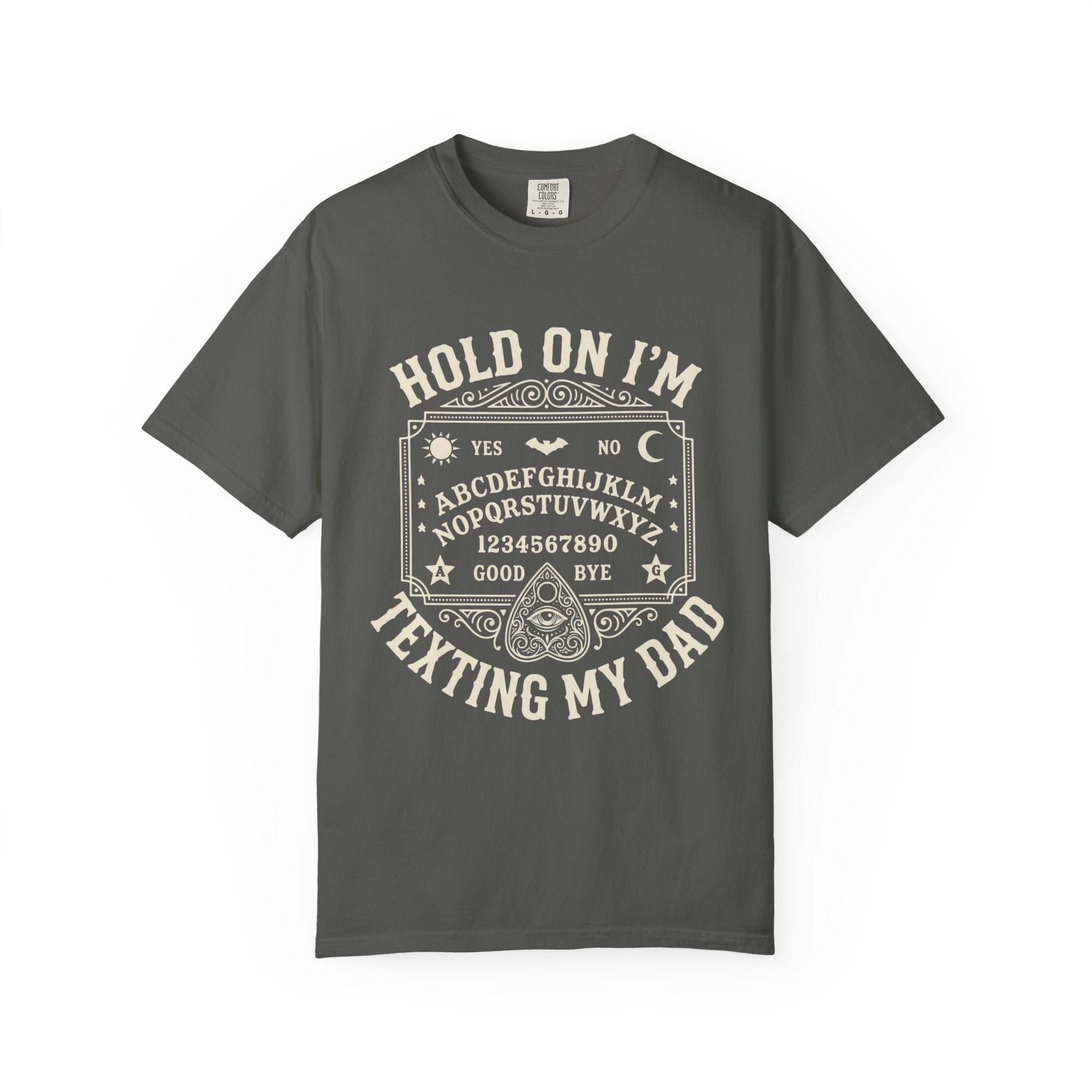 Hold On I’m Texting My Dad Funny Spooky T-Shirt
