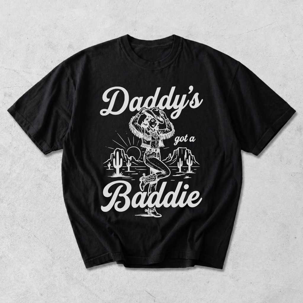 Daddy’s Got a Baddie Cowgirl Western T-Shirt